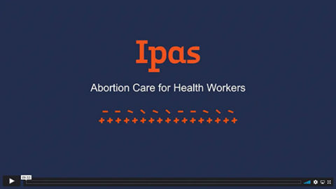 Abortion Care Videos - Ipas