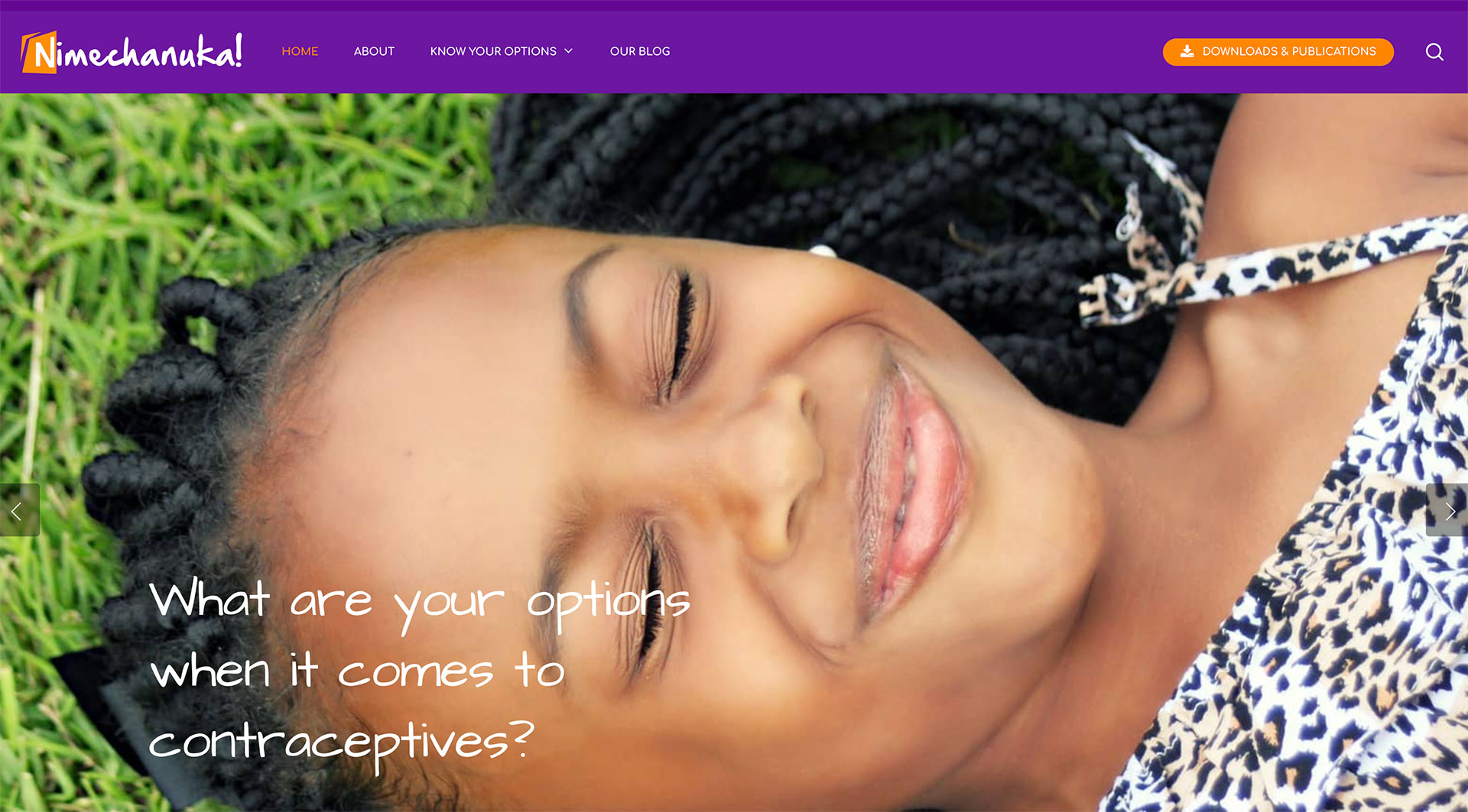 A young person with braided hair is lying on the grass and smiling. The text on the image reads, "What are your options when it comes to contraceptives?" The website header includes navigation links for Home, About, Know Your Options, Our Blog, and Downloads & Publications.